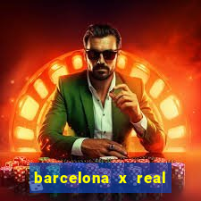 barcelona x real madrid ao vivo futemax